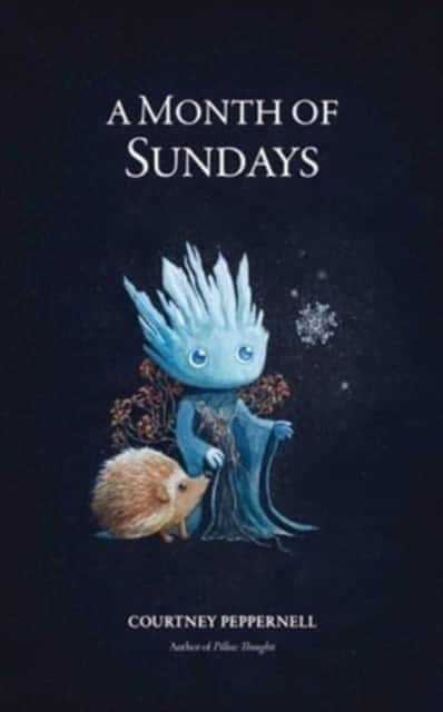 A Month of Sundays av Courtney Peppernell