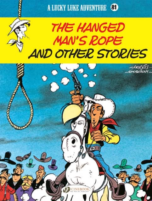 Lucky Luke Vol. 81: The Hanged Man's Rope And Other Stories av René Goscinny