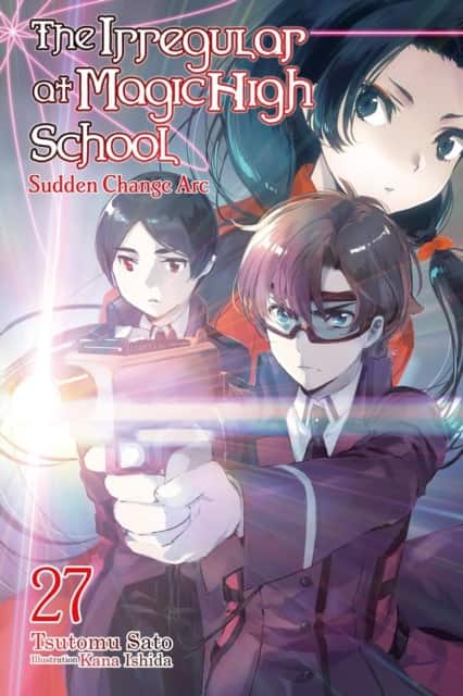 The Irregular at Magic High School, Vol. 27 (light novel) av Kana Ishida