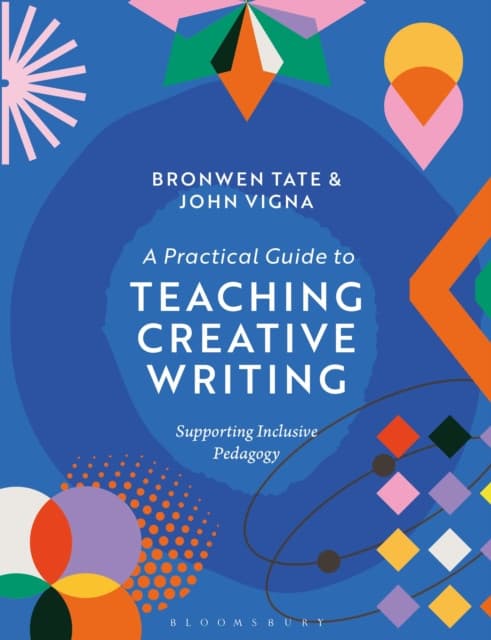 A Practical Guide to Teaching Creative Writing