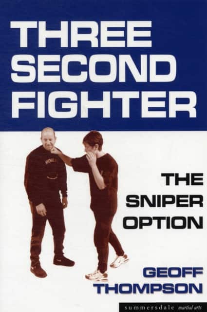 Three Second Fighter av Geoff Thompson