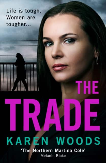 The Trade av Karen Woods