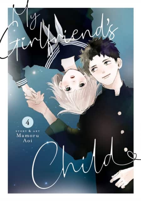 My Girlfriend's Child Vol. 4 av Mamoru Aoi