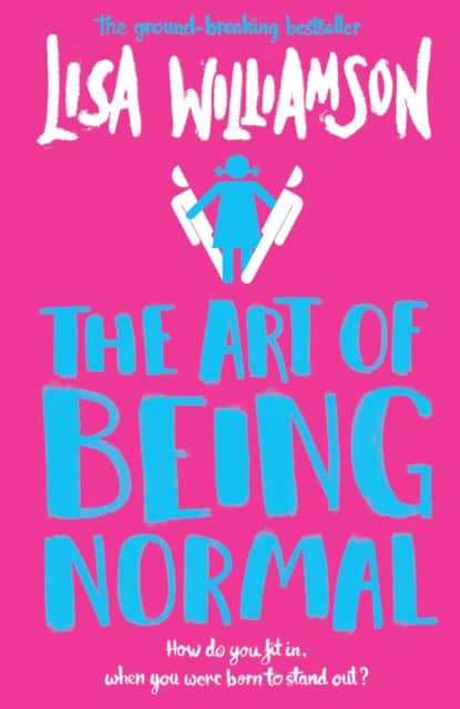 The Art of Being Normal av Lisa Williamson