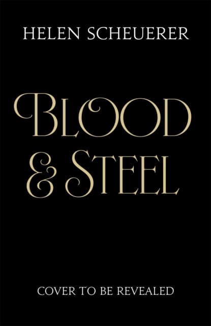 Blood & Steel