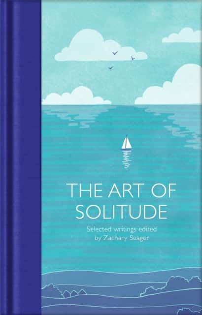 The Art of Solitude av Zachary Seager