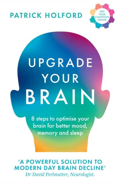 Upgrade Your Brain av Patrick Holford