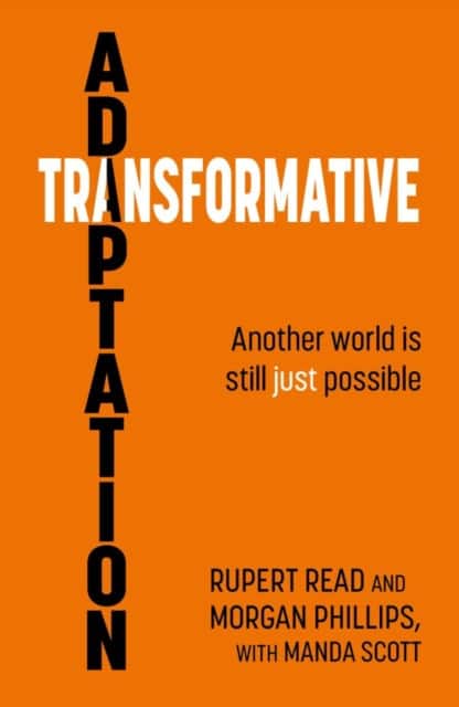 Transformative Adaptation av Rupert Read