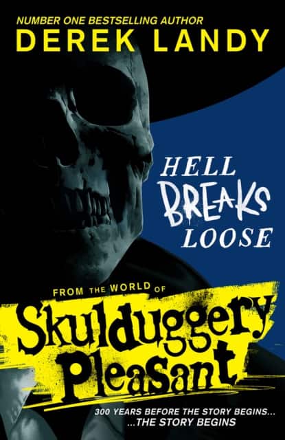 Hell Breaks Loose av Derek Landy