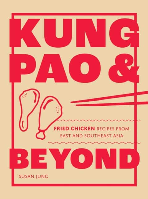 Kung Pao and Beyond av Susan Jung