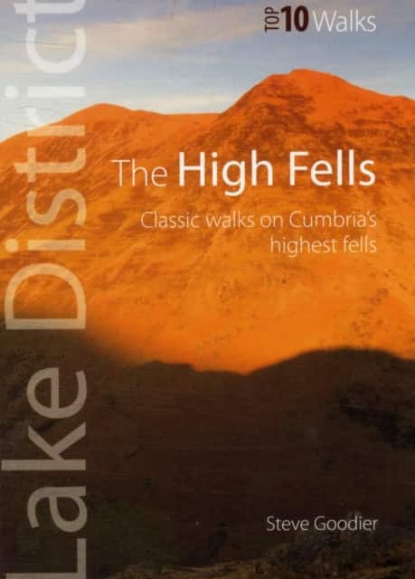 High Fells - Top 10 Walks Series, Lake District av Steve Goodier