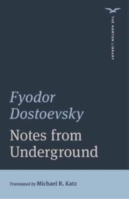 Notes from Underground – Norton Library av Fyodor Dostoevsky