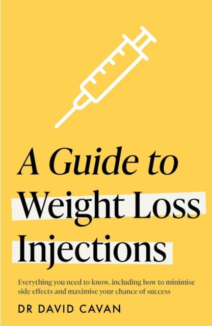 A Guide to Weight Loss Injections av Dr David Cavan