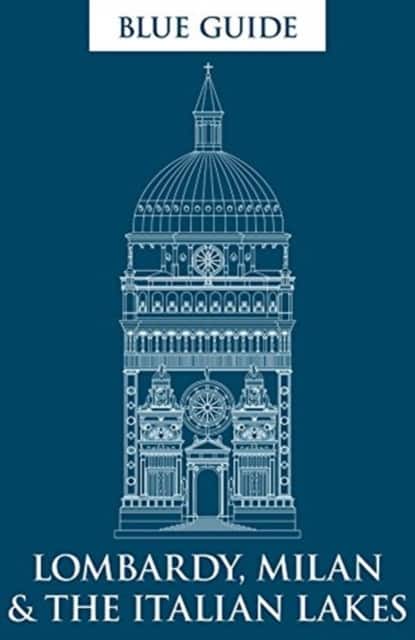Blue Guide Lombardy, Milan & The Italian Lakes av Alta Macadam