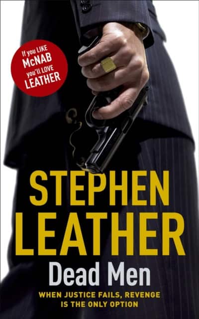 Dead Men av Stephen Leather