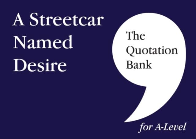 The Quotation Bank: A Streetcar Named Desire A-Level Revision and Study Guide for English Literature av Elaine McNally