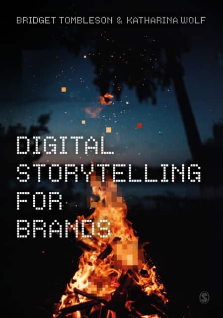 Digital Storytelling for Brands av Bridget Tombleson