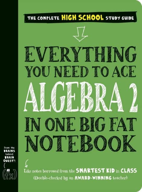 Everything You Need to Ace Algebra 2 in One Big Fat Notebook av Workman Publishing