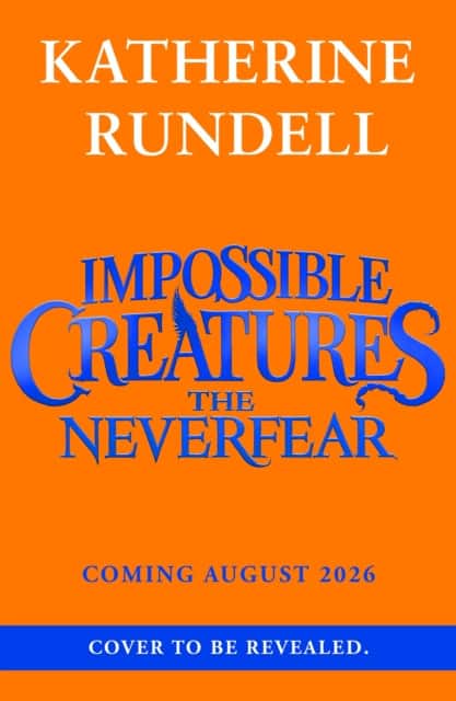 The Neverfear av Katherine Rundell