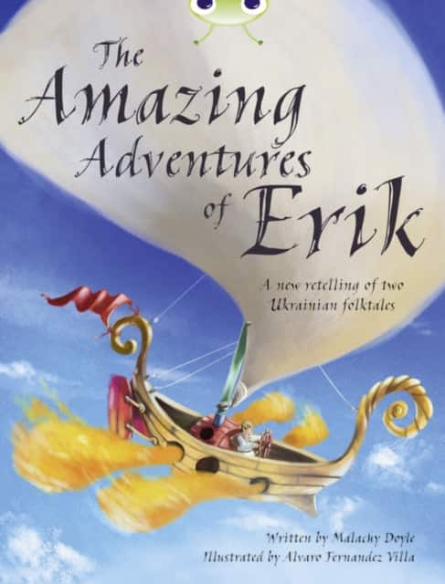 Bug Club Independent Fiction Year 4 Grey A The Amazing Adventures of Erik av Malachy Doyle