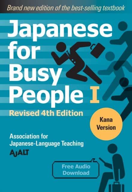 Japanese for Busy People Book 1: Kana av AJALT