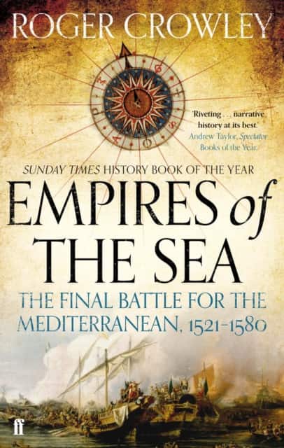 Empires of the Sea av Roger Crowley
