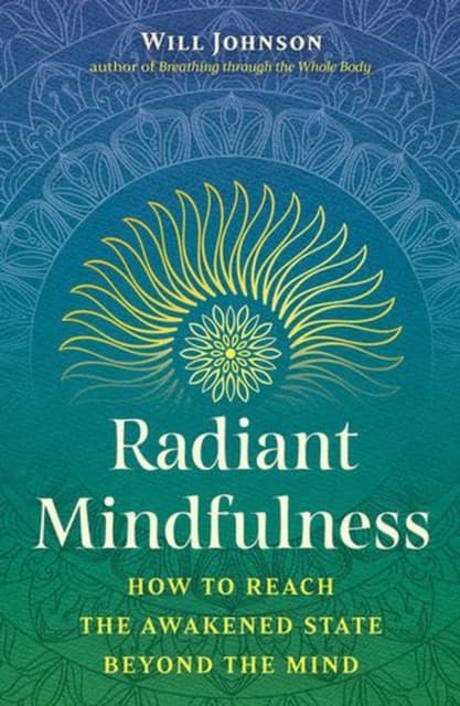Radiant Mindfulness