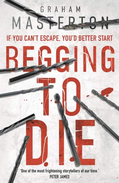 Begging to Die av Graham Masterton