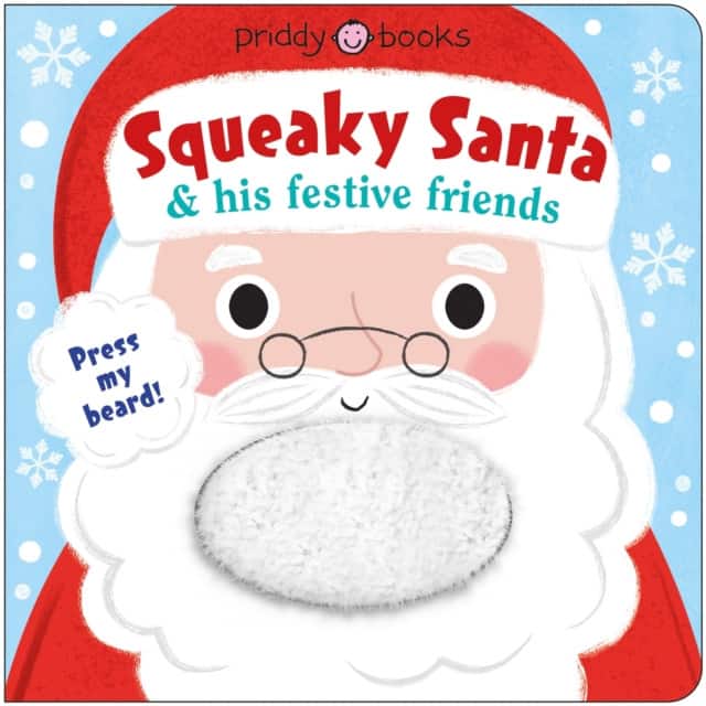 Squeaky Santa & his festive friends av Roger Priddy