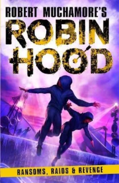 Robin Hood 5: Ransoms, Raids and Revenge (Robert Muchamore's Robin Hood) av Robert Muchamore