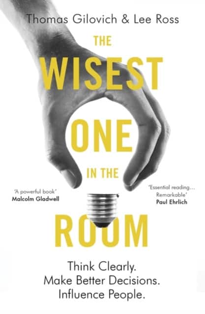 The Wisest One in the Room av Thomas Gilovich
