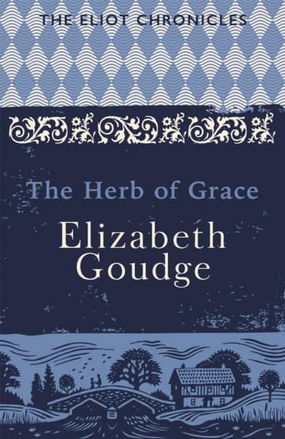 The Herb of Grace av Elizabeth Goudge
