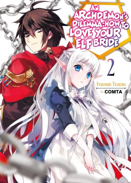 An Archdemon's Dilemma: How to Love Your Elf Bride: Volume 2 (Light Novel) av Fuminori Teshima