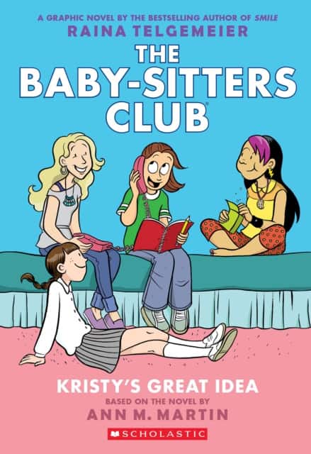 Kristy's Great Idea: A Graphic Novel (The Baby-Sitters Club #1) av Raina Telgemeier