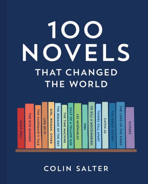 100 Novels That Changed the World av Colin Salter