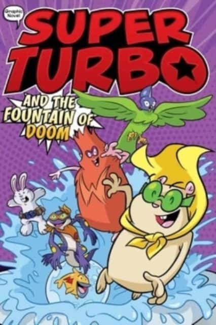 Super Turbo and the Fountain of Doom av Edgar Powers