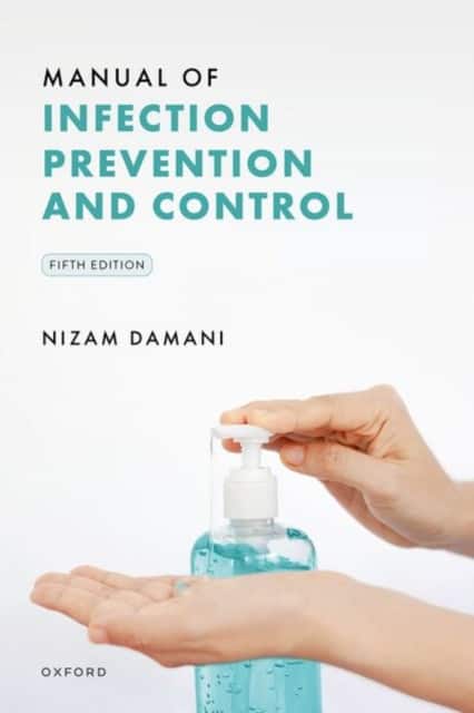 Manual of Infection Prevention and Control av Nizam Damani