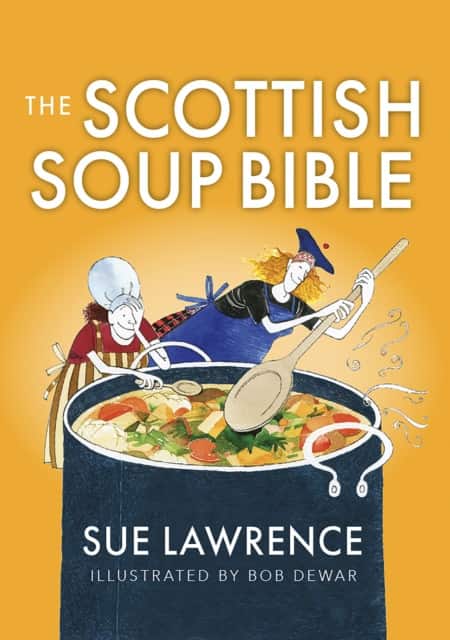 The Scottish Soup Bible av Sue Lawrence