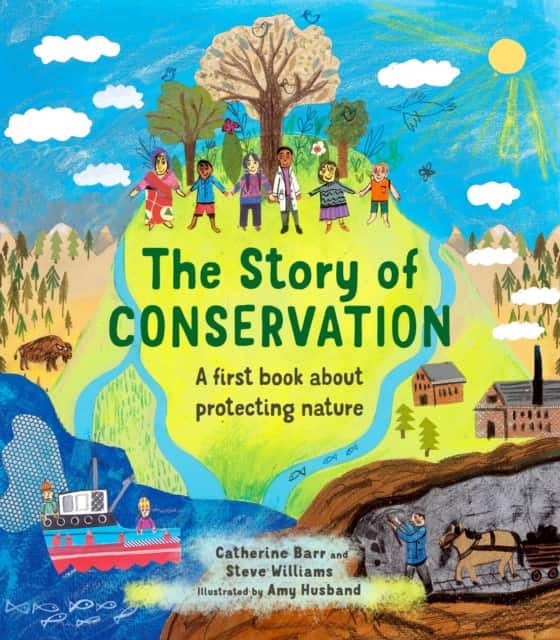 The Story of Conservation av Catherine Barr