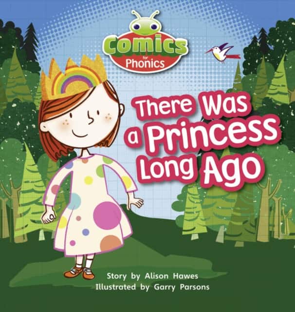 Bug Club Comics for Phonics Reception Phase 1 Set 00 There Was A Princess Long Ago av Alison Hawes