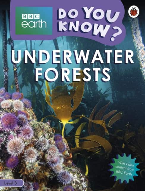 Underwater Forests - BBC Earth Do You Know...? Level 3 av Ladybird