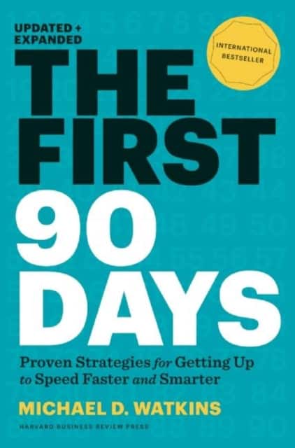 The First 90 Days, Updated and Expanded av Michael D. Watkins