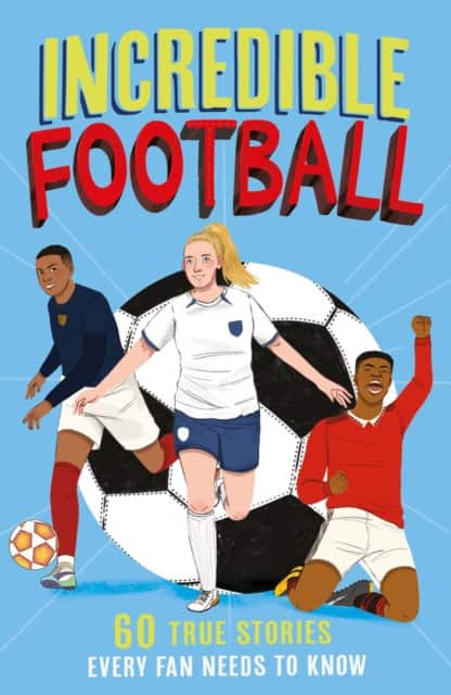 Incredible Football av Clive Gifford