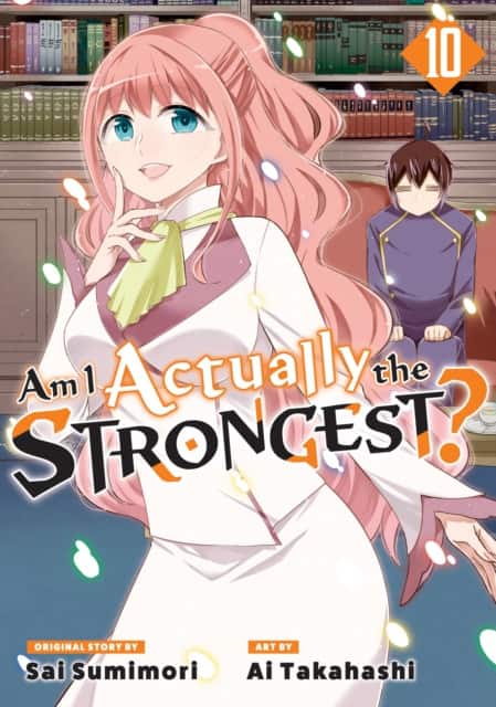 Am I Actually the Strongest? 10 (Manga) av Ai Takahashi