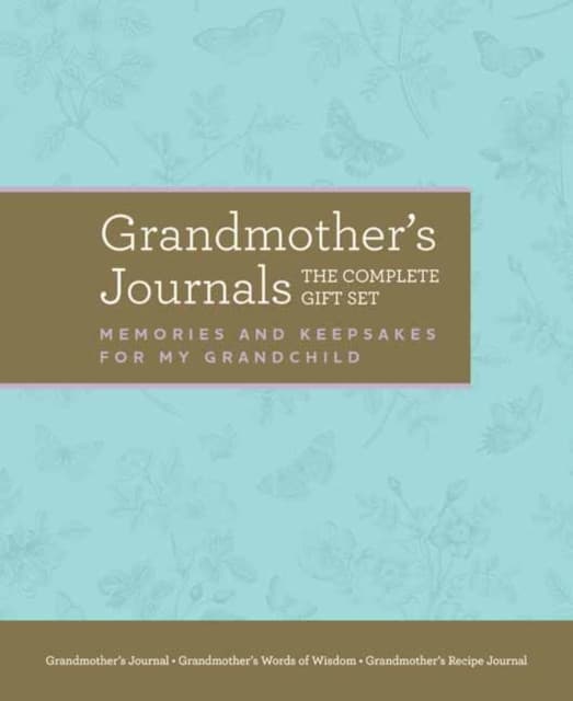 Grandmother's Journals The Complete Gift Set