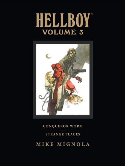 Hellboy Library Volume 3: Conqueror Worm and Strange Places av Dark Horse