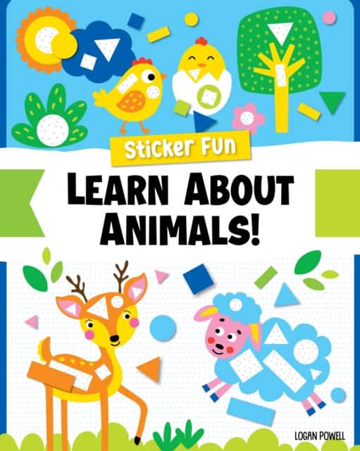 Sticker Fun: Learn About Animals av Logan Powell