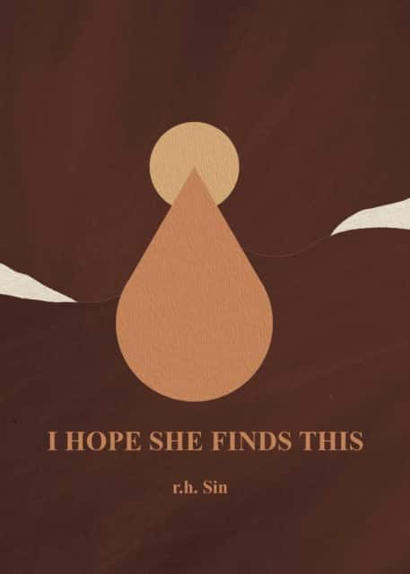 I Hope She Finds This av r.h. Sin