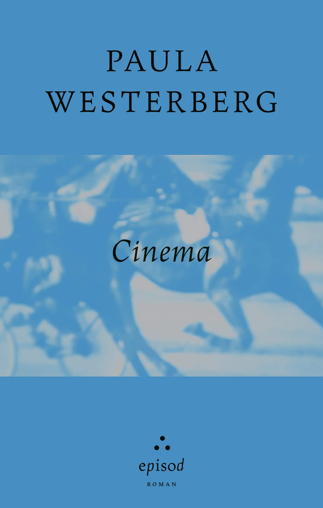 Cinema av Paula Westerberg