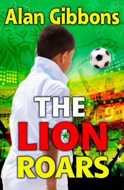 The Lion Roars av Alan Gibbons